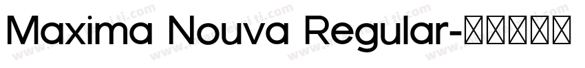 Maxima Nouva Regular字体转换